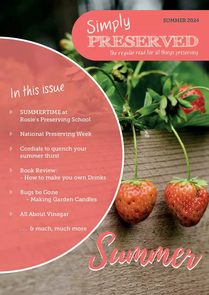 Simply Preserved Magazine for all things preserving : Issue 24