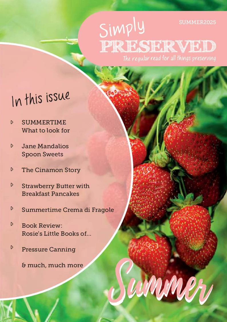 Simply Preserved Magazine for all things preserving : Issue 27