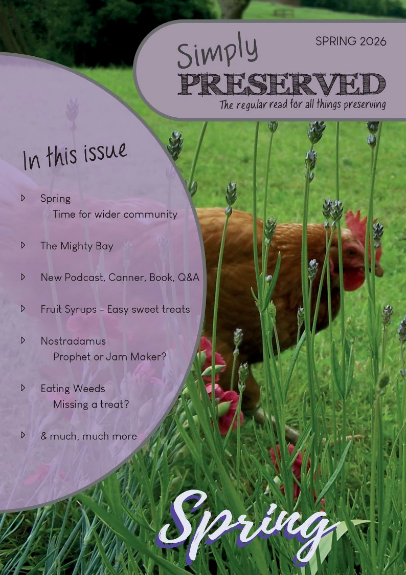 Simply Preserved Magazine for all things preserving : Issue 31